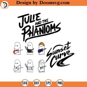 Julie and The Phantoms SVG, Sunset Curve Ghost Play Music SVG