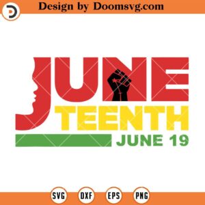 Juneteenth Freedom Day SVG, Juneteenth Shirt SVG