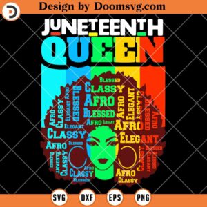 Juneteenth Queen SVG, Black Girl SVG, Afro Woman SVG