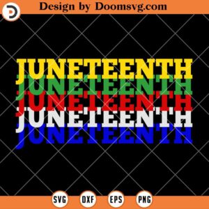 Juneteenth Text SVG, Juneteenth Shirt SVG