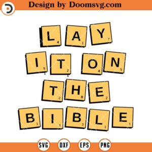 Lay It On The Bible SVG, Funny Gaming SVG, SVG Video Games, Gamer SVG