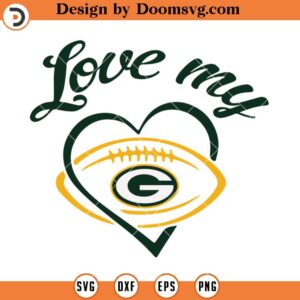 Love My Packers SVG, Green Bay Packers SVG, NFL Football Team SVG Files For Cricut