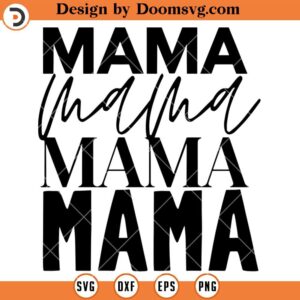 Mama Font SVG, Mama Silhouette SVG
