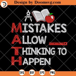 Mistakes Allow Thinking To Happen SVG, Math Teacher SVG