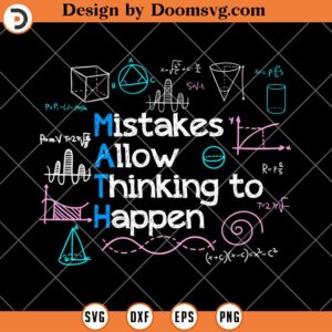 Mistakes Allow Thinking To Happen SVG, Math Teacher SVG