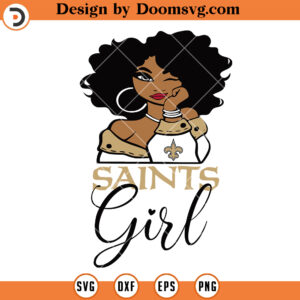 New Orleans Saints Black Girl SVG, New Orleans Saints SVG, NFL Football SVG