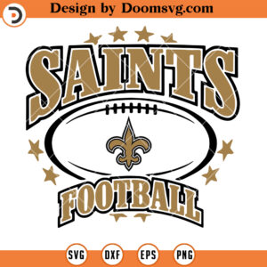 New Orleans Saints SVG, NFL Football Team SVG Files For Cricut