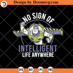 No Sign Of Intelligent Life Anywhere SVG, Disney Pixar SVG