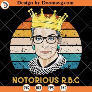 Notorious RBG SVG, Ruth Bader Ginsburg Vintage SVG