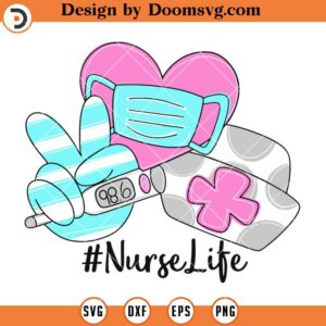 Nurse Life SVG, Heart Mask SVG, The Flossie SVG V2