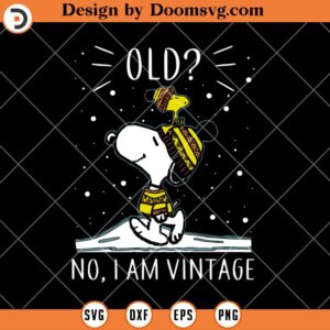 Old No I Am Vintage SVG, Funny Snoopy Winter SVG