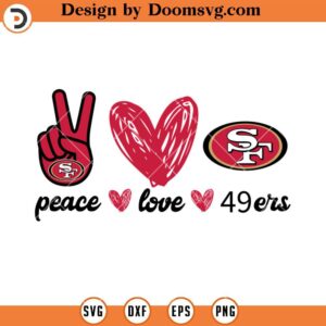 Peace Love 49ers SVG, San Francisco 49ers SVG, NFL Football Team SVG Files For Cricut