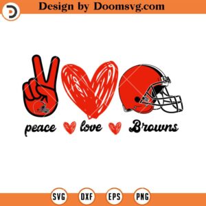 Peace Love Browns SVG, Cleveland Browns SVG, NFL Football Team SVG File