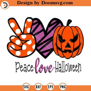 Peace Love Halloween SVG, Happy Halloween SVG