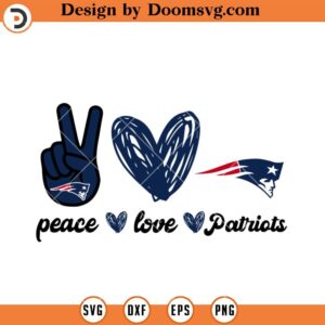 Peace Love Patriots SVG, New England Patriots SVG, NFL Football SVG File