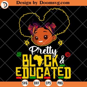 Pretty Black and Educated SVG, Peekaboo Girl SVG, Afro Kids SVG