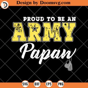 Proud Army Papaw SVG, Army Soldier Family Patriots SVG