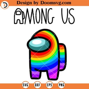 Rainbow Among Us SVG, LGBT Among Us SVG, Among Us SVG