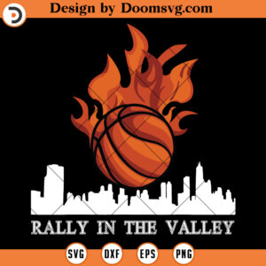 Rally The Valley City SVG, Phoenix Suns Arizona SVG SVG Files For Cricut