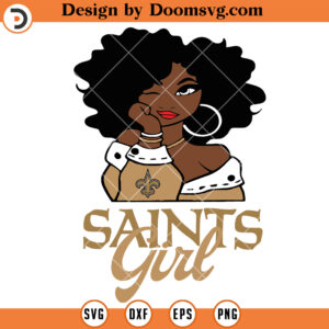 New Orleans Saints SVG, Saints Black Girl SVG, NFL Football Team SVG