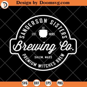 Sanderson Sister Brewing Co SVG, Halloween Coffee SVG