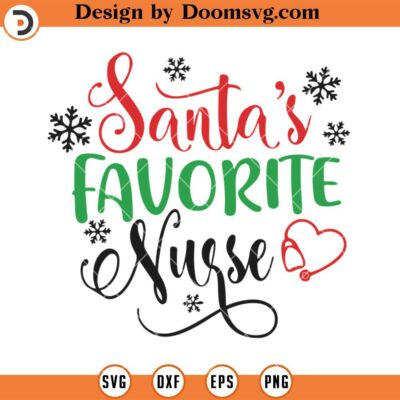 Santa's Favorite Nurse SVG, Nurse Christmas SVG, Nurse SVG - Doomsvg