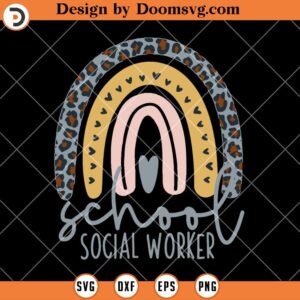 School Social Worker Rainbow SVG, Social Worker SVG