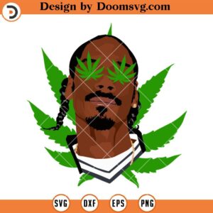 Snoop Dogg Cannabis SVG, Stoner 420 SVG, Smoke Weed SVG