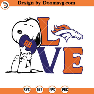 Snoopy Denver Broncos SVG, Denver Broncos Team Football SVG Files For Cricut