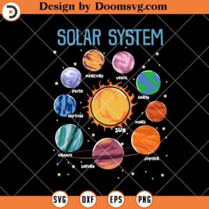 Solar System SVG, Planets Science STEM SVG, Science Teacher SVG