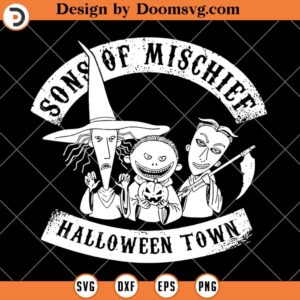 Sons Of Mischief Halloween Town SVG, Lock Shock And Barrel SVG, Halloween SVG