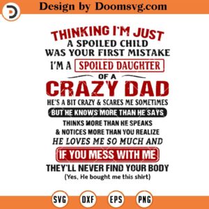 Spoiled Child SVG, Crazy Dad Father Daddy Family SVG