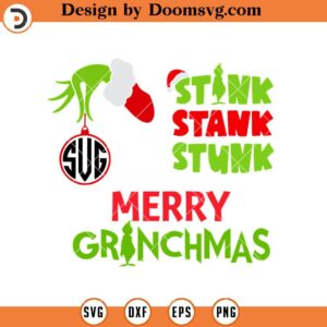 Stink Stank Stunk Merry Grinchmas SVG, Grinch Christmas SVG