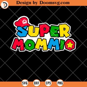 Super Mommio SVG, Funny Mom SVG, Mothers Day SVG For Game Lover