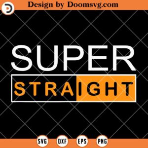Super Straight SVG, New Sexuality SVG