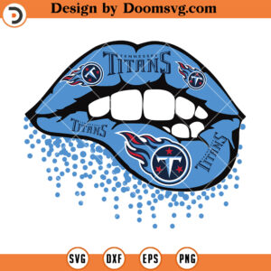 Tennessee Titans SVG, Tennessee Titans Sexy Lips SVG, Logo Football Team SVG Files For Cricut