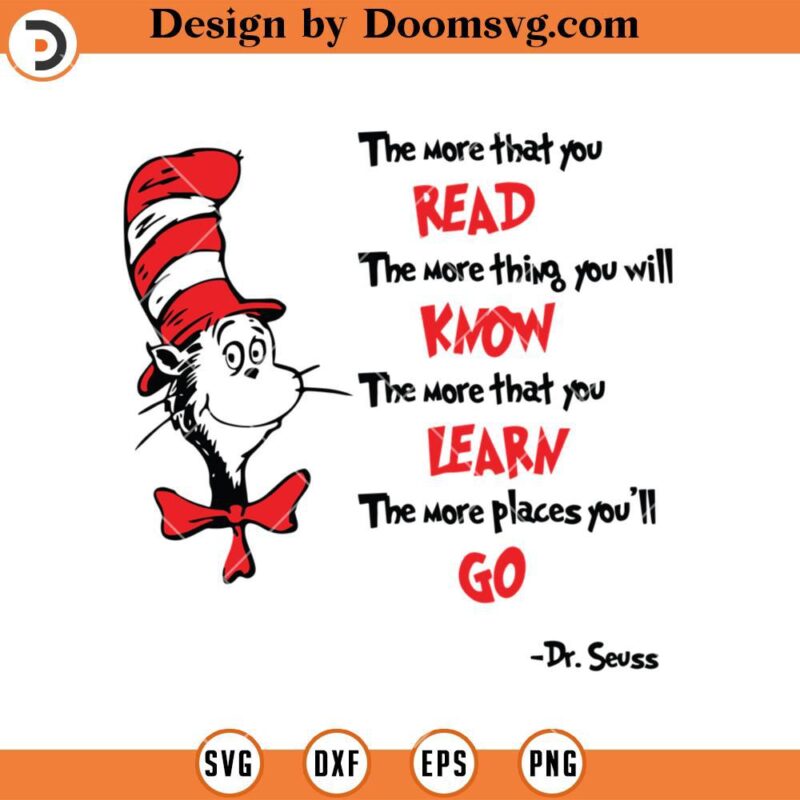 The More That You SVG, Read Know Learn Go SVG, Reading SVG, Dr Seuss ...