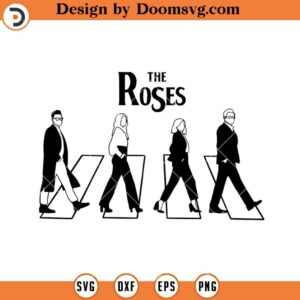 The Roses Abbey Road Schitts Creek SVG, Schitts Creek SVG