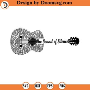 The Sound Of Silence SVG, Lyrics Sampling Guitar SVG, Simon & Garfunkel Song SVG