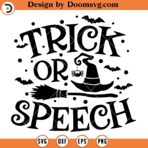 Trick Or Speech SVG, Witch Hat SVG, Speech Therapist Halloween SVG