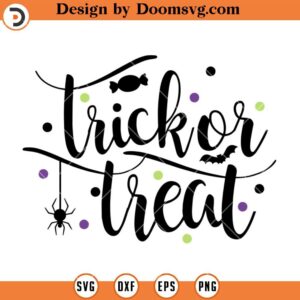 Trick Or Treat SVG, Halloween Silhouette SVG