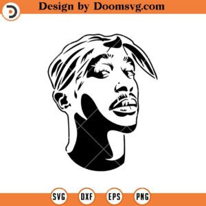Tupac Shakur SVG, 2Pac SVG, Hip Hop SVG, Rapper SVG