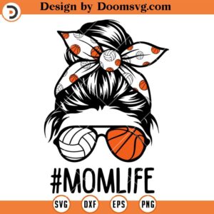 Volleyball Mom, Basketball Mom SVG, Mom Messy Bun With Ball Headbands SVG, Momlife SVG