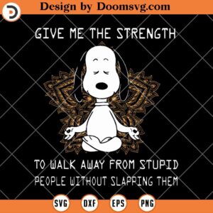 Walk Away From Stupid SVG, Funny Snoopy Yoga SVG