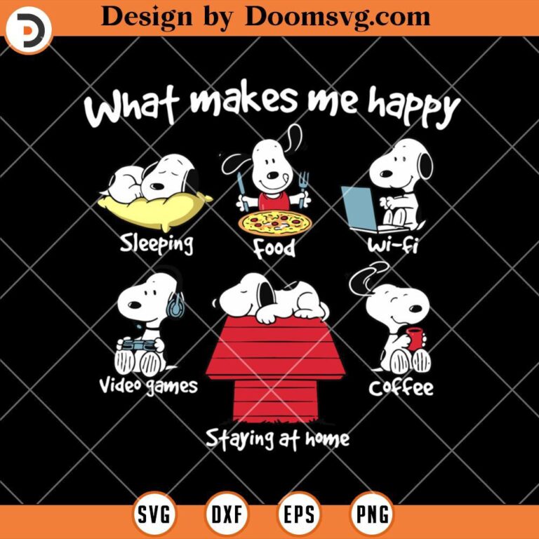 What Makes Me Happy SVG, Snoopy Sleeping Food Wifi SVG, Funny Snoopy