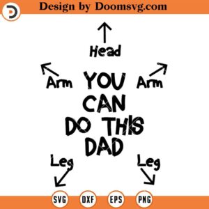 You Can Do This Dad SVG, Funny Guide for Dad SVG, Father SVG