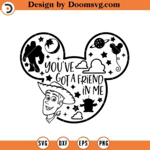 You've Got A Friend In Me Silhouette SVG, Toy Story Mickey Ears SVG