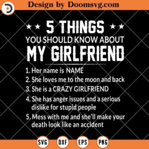 5 Things About My Girlfriend SVG, Awesome couple SVG