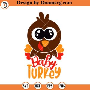 Baby Turkey SVG, Happy Thanksgiving SVG, Turkey SVG