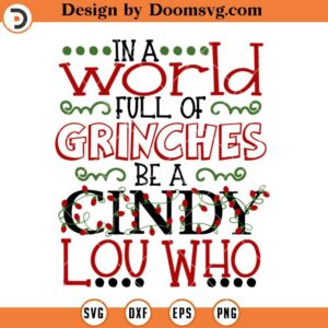 Be A Cindy Lou Who Shirt SVG, Snoopy Merry Xmas SVG